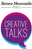 Renew Newcastle presents Creative Talks
